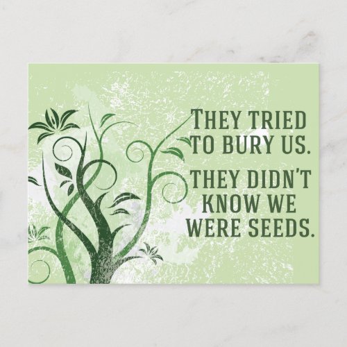 We Were Seeds Postcard