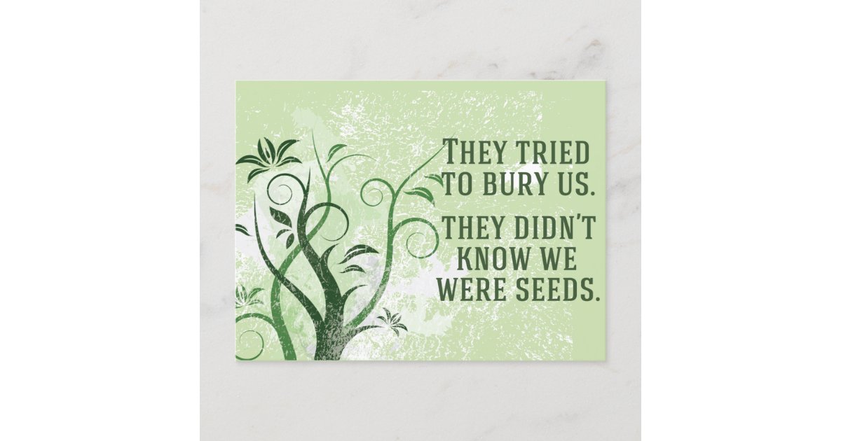 We Were Seeds Postcard 