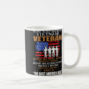 We Were The Best America Had Vietnam Veteran Broth Coffee Mug