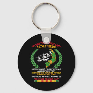 We Were The Best America Had Vietnam Veteran Broth Keychain