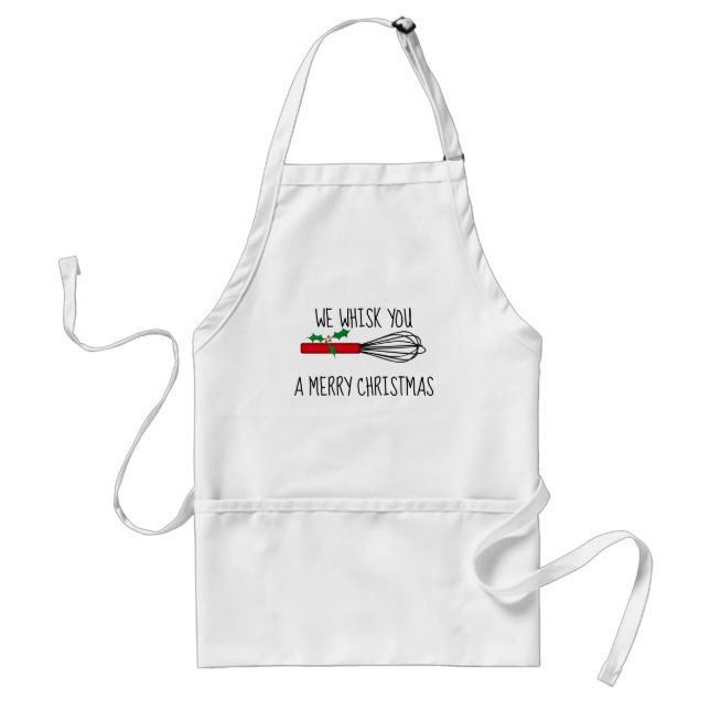 We Whisk You A Merry Christmas Adult Apron (Front)