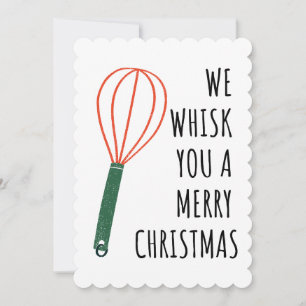We Whisk You a Merry Christmas – Baking Gifts Holiday Card