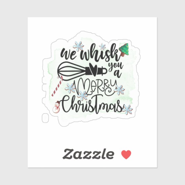 We Whisk You a Merry Christmas Sticker (Sheet)