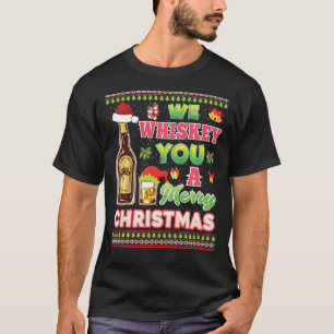 We Whiskey You A Merry Christmas Wish Pajama Drink T-Shirt