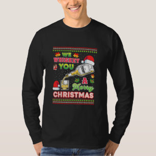 We Whiskey You A Merry Christmas Wish Pajama T-Shirt