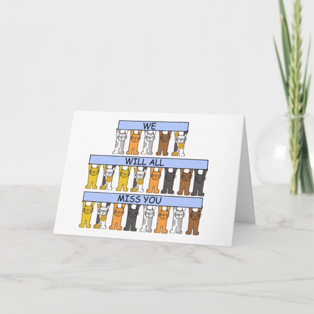 We Will All Miss You Cartoon Cats Card (Front)