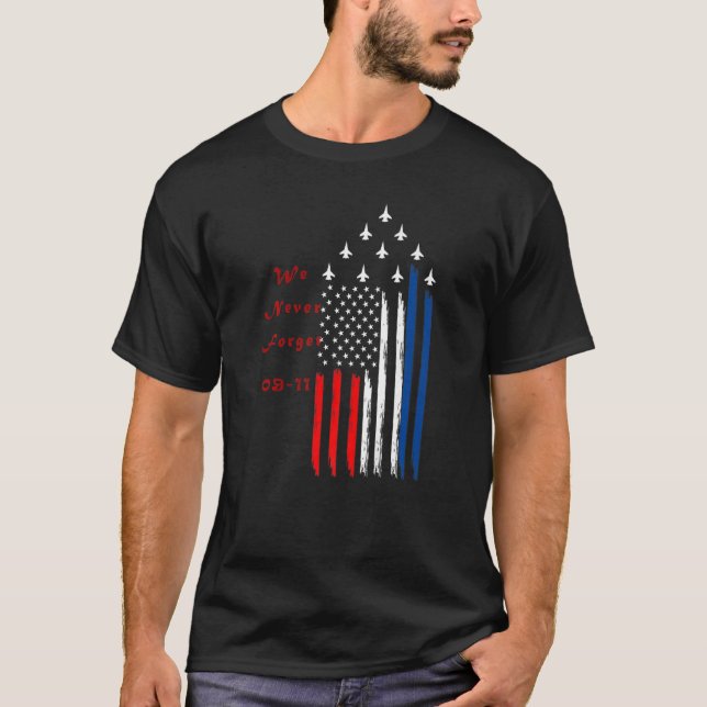 We Will Always Remember 9 11 01 Premium T-Shirt (Front)