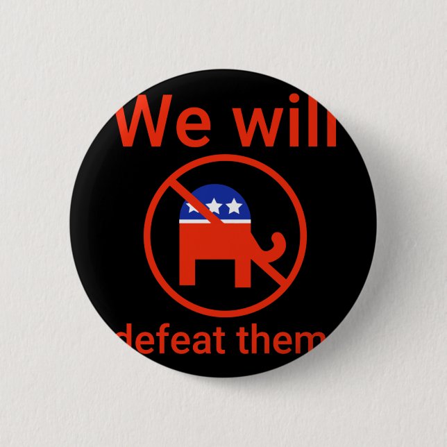 We Will Defeat Them. 2  Button (Front)