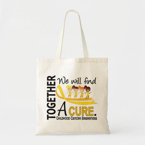 We Will Find A Cure Childhood Cancer Tote Bag