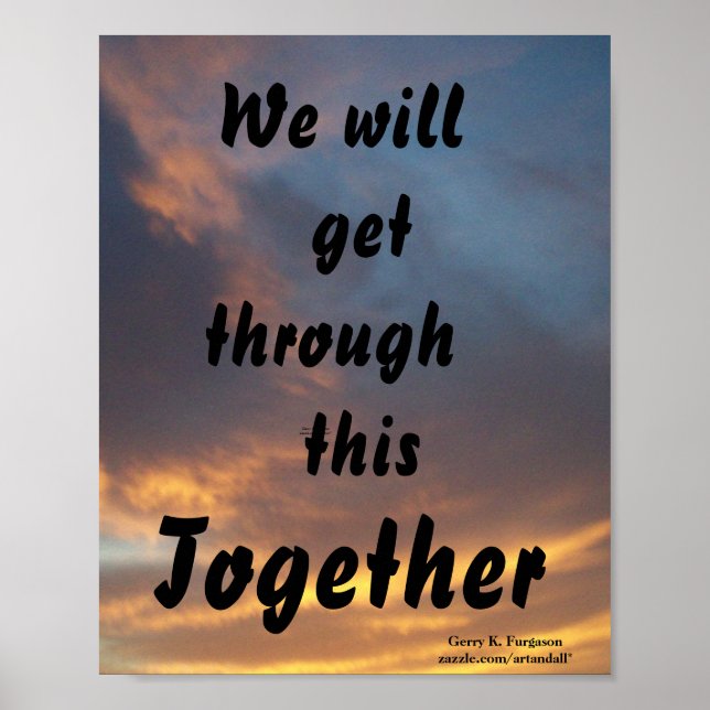 WE WILL GET THROUGH THIS TOGETHER 2020 POSTER (Front)