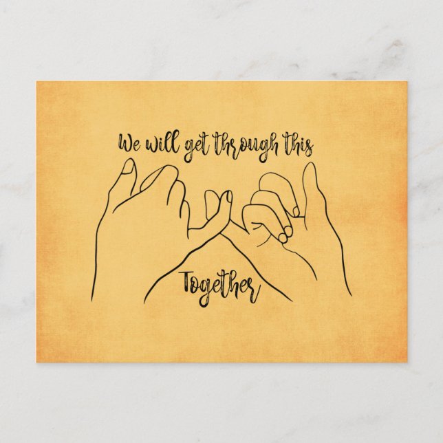 We will Get through This Together Postcard (Front)