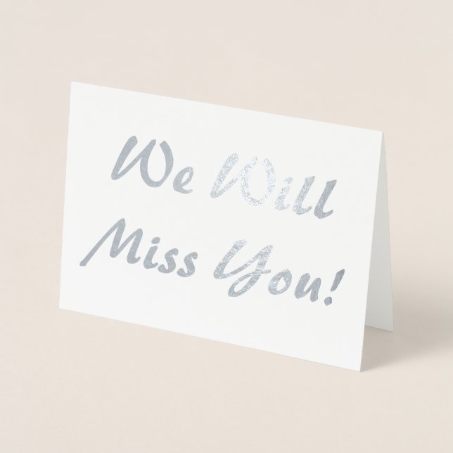 We Will Miss You! Foil Card (Front)