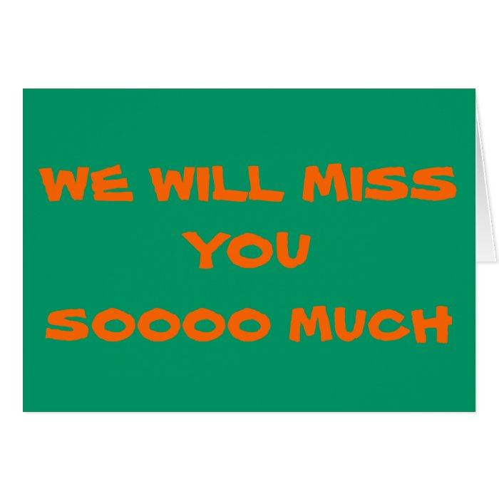 We Will Miss You>Plain Farewell Card