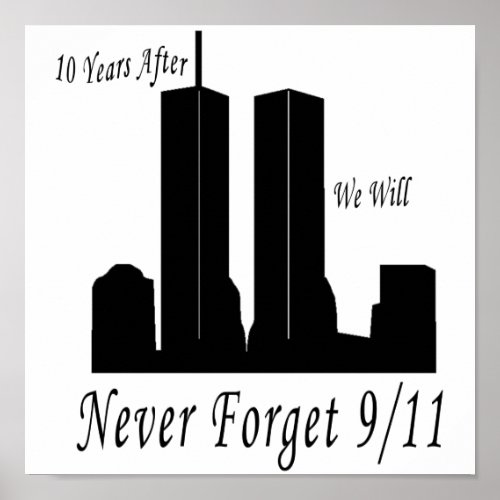 We Will Never Forget 911 Poster