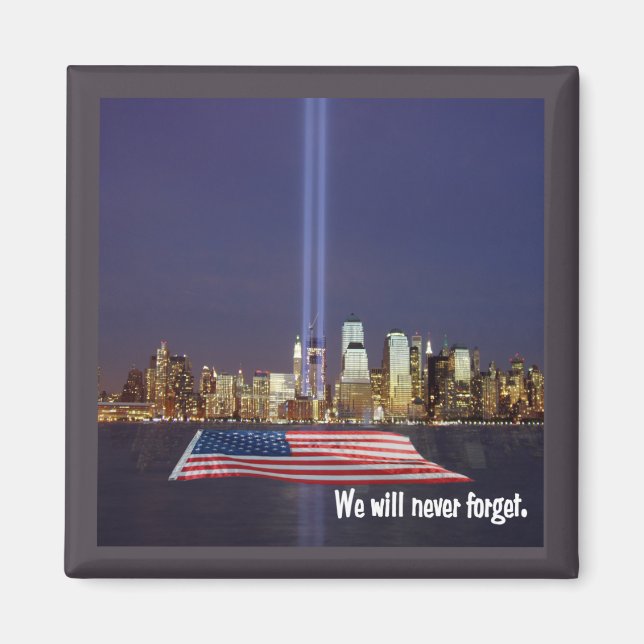 We Will Never Forget 9-11 Tribute Magnet (Front)