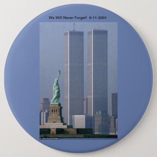 We Will Never Forget  9_22_2001 Button