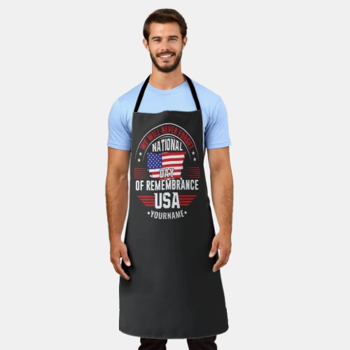 We Will Never Forget National Day of Remembrance Apron