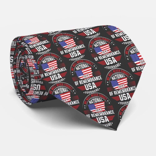 We Will Never Forget National Day of Remembrance Neck Tie