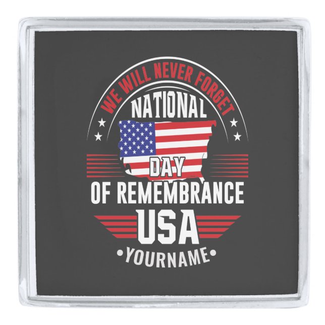 We Will Never Forget National Day of Remembrance Silver Finish Lapel Pin (Front)