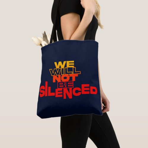 We Will Not Be Silenced Orange Edition Tote Bag