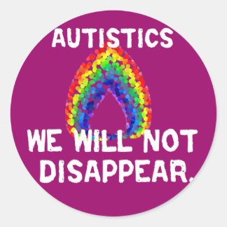 We Will Not Disappear Stickers