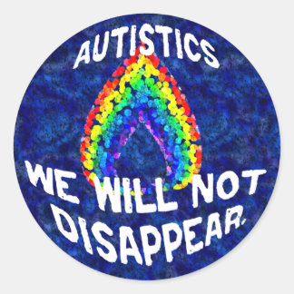 We Will Not Disappear Stickers