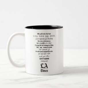 'We Will Not Shut Up' LA Times Coffee Mug