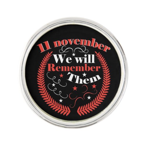 We Will Remember Them Remembrance Day Lapel Pin