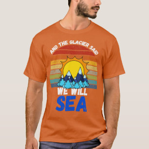 We Will Sea T-Shirt