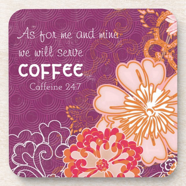 We Will Serve Coffee Caffeine 24:7 Coaster Coaster (Front)