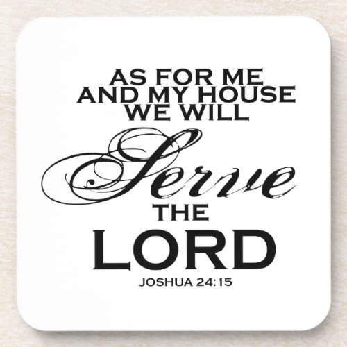 We Will Serve The Lord Coaster