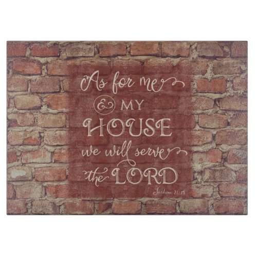 We Will Serve the Lord _ Joshua 2415 Cutting Board