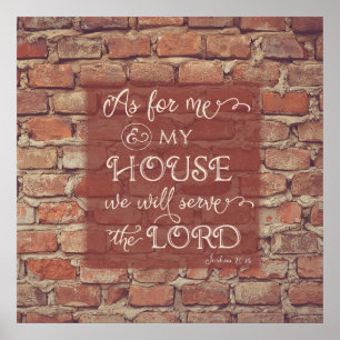 We Will Serve the Lord - Joshua 24:15 Poster