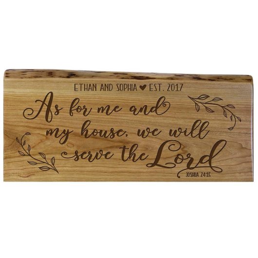 We Will Serve the Lord Joshua 24:15 Wooden Plaque (Front View)