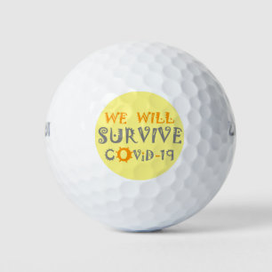 We Will Survive COVID-19: A Message of Resilience  Golf Balls