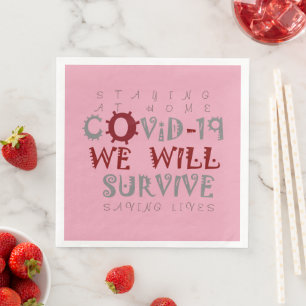 We Will Survive COVID-19 –  Strength & Resilience Paper Dinner Napkins