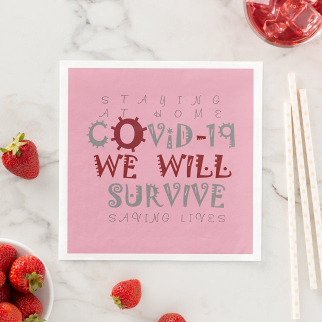 We Will Survive COVID-19 –  Strength & Resilience Paper Dinner Napkins (Insitu)