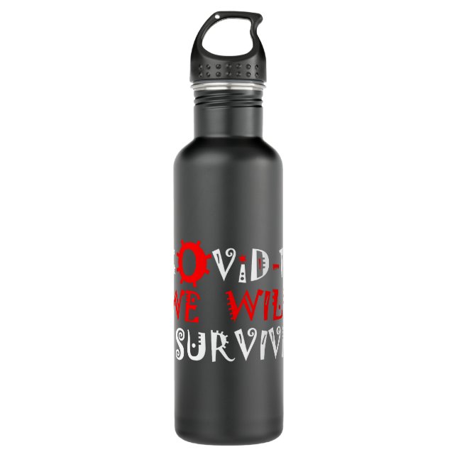We Will Survive COVID-19 –  Strength & Resilience Stainless Steel Water Bottle (Front)