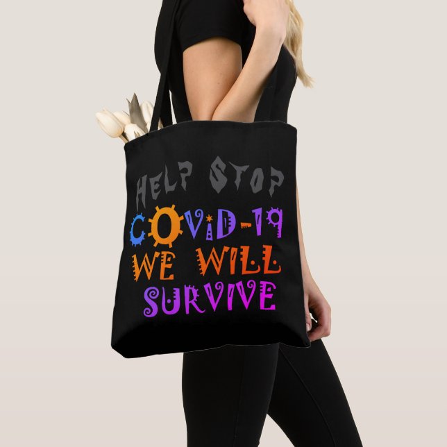 We Will Survive COVID-19 –  Strength & Resilience Tote Bag (Close Up)