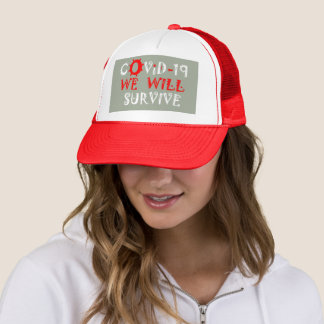 We Will Survive COVID-19 – Strength & Resilience Trucker Hat