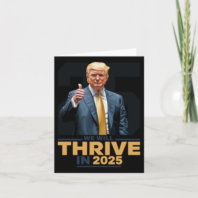 We Will Thrive In 2025!  Card (Front)