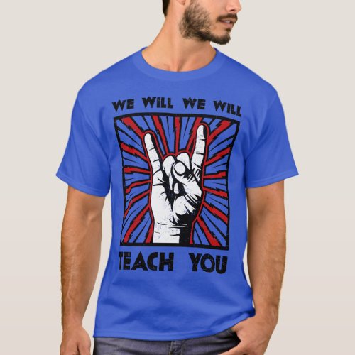 WE WILL WE WILL TEACH YOU RED BARN SHIRT USA