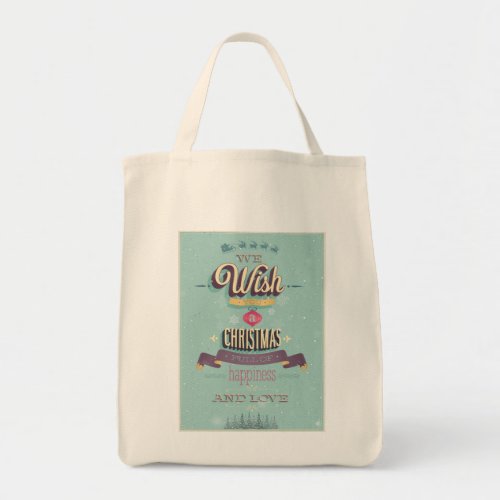 We Wish You A Christmas Full Of Happiness And Love Tote Bag