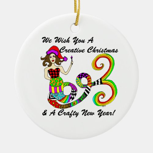 We Wish You A Creative Christmas Mermaid Ceramic Ornament