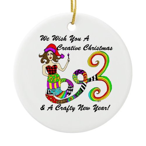 We Wish You A Creative Christmas Mermaid Ceramic Ornament