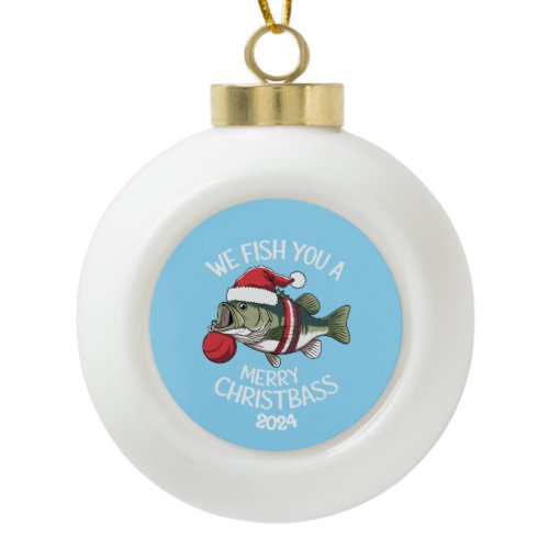 We Wish You A Merry Christbass Ceramic Ball Christmas Ornament
