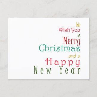 We Wish You a Merry Christmas and a Happy New Year