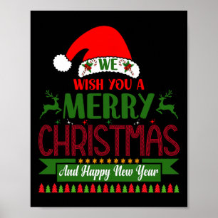We Wish You A Merry Christmas And Happy New Year. Poster