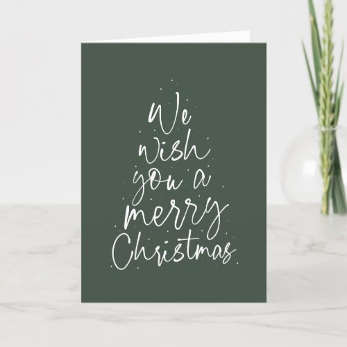 We wish you a merry Christmas fun green Holiday Card