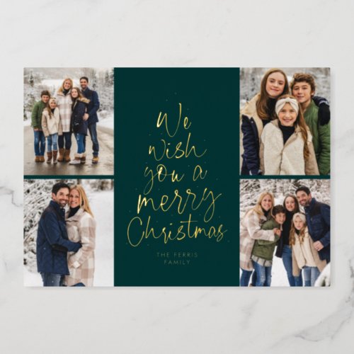 We wish you a Merry Christmas green four photo Foil Holiday Card